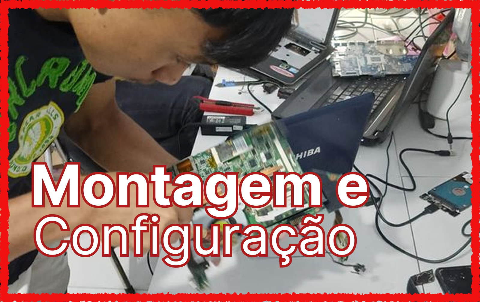 Montagem e configuração