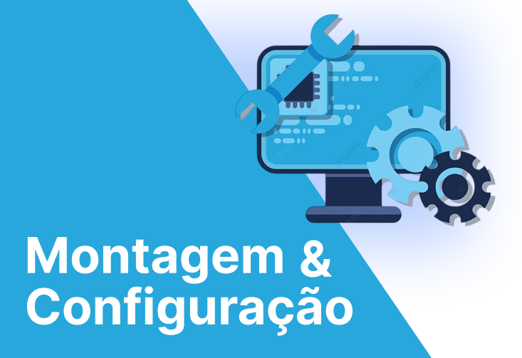 Montagem e Configuração de Computadores